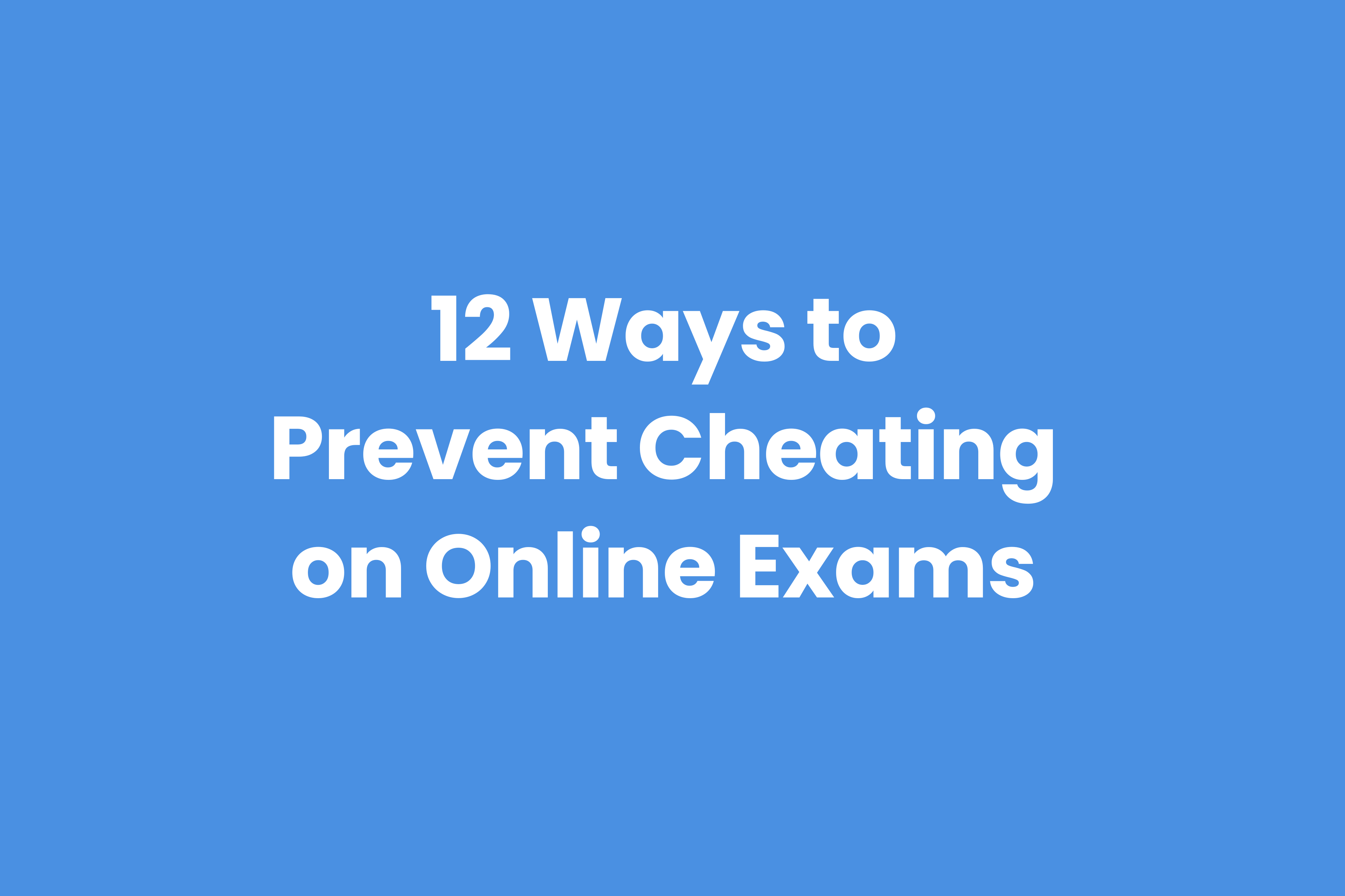 How to stop cheating on online exams