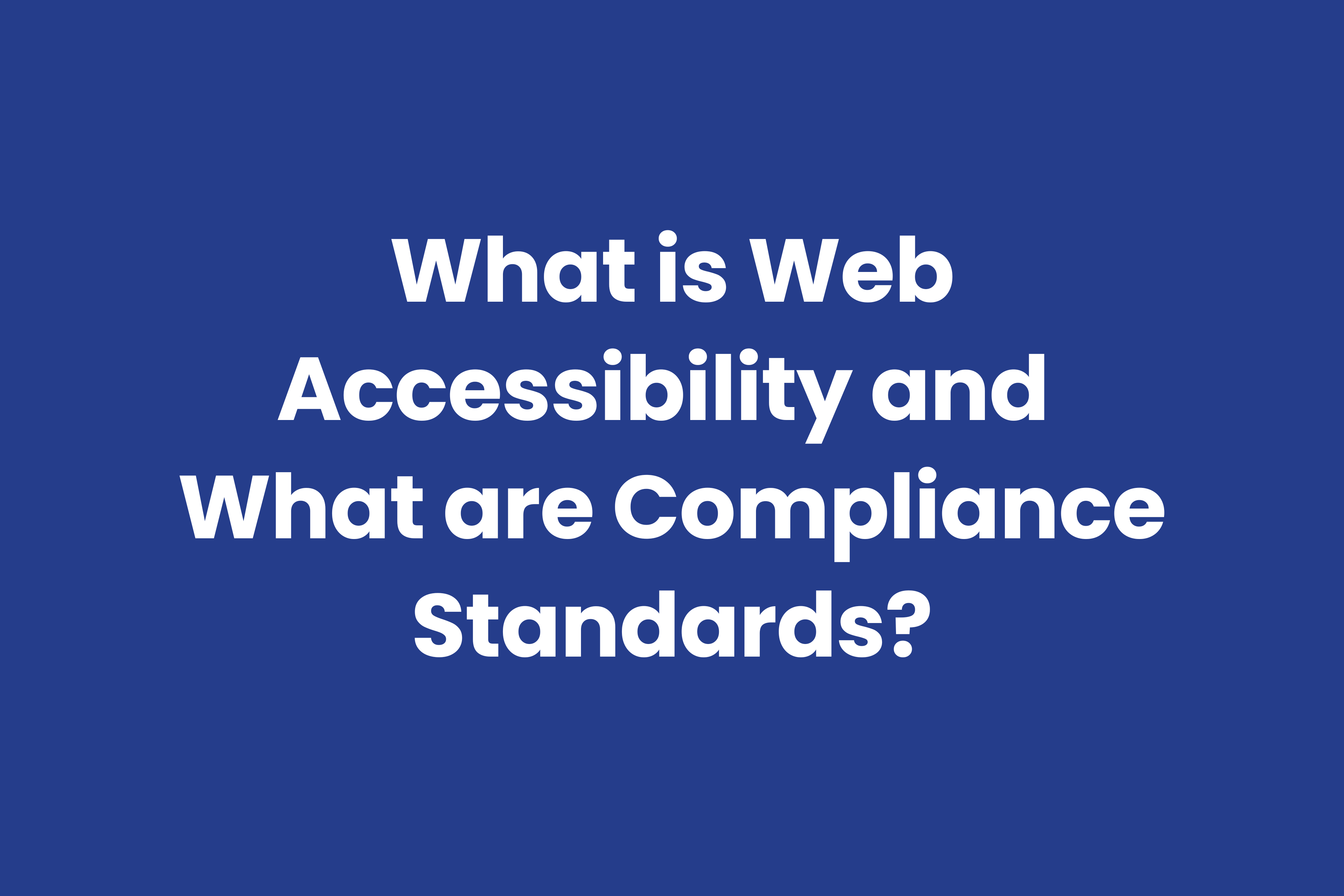Article on what web accessibility is and compliance standards