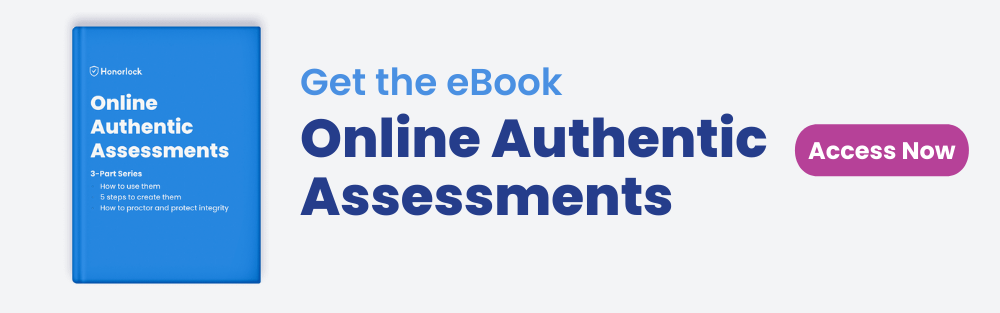 3 Part Guide to Online Authentic Assessments