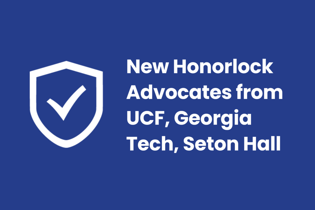 New Honorlock Advocates from UCF, Georgia Tech, Seton Hall