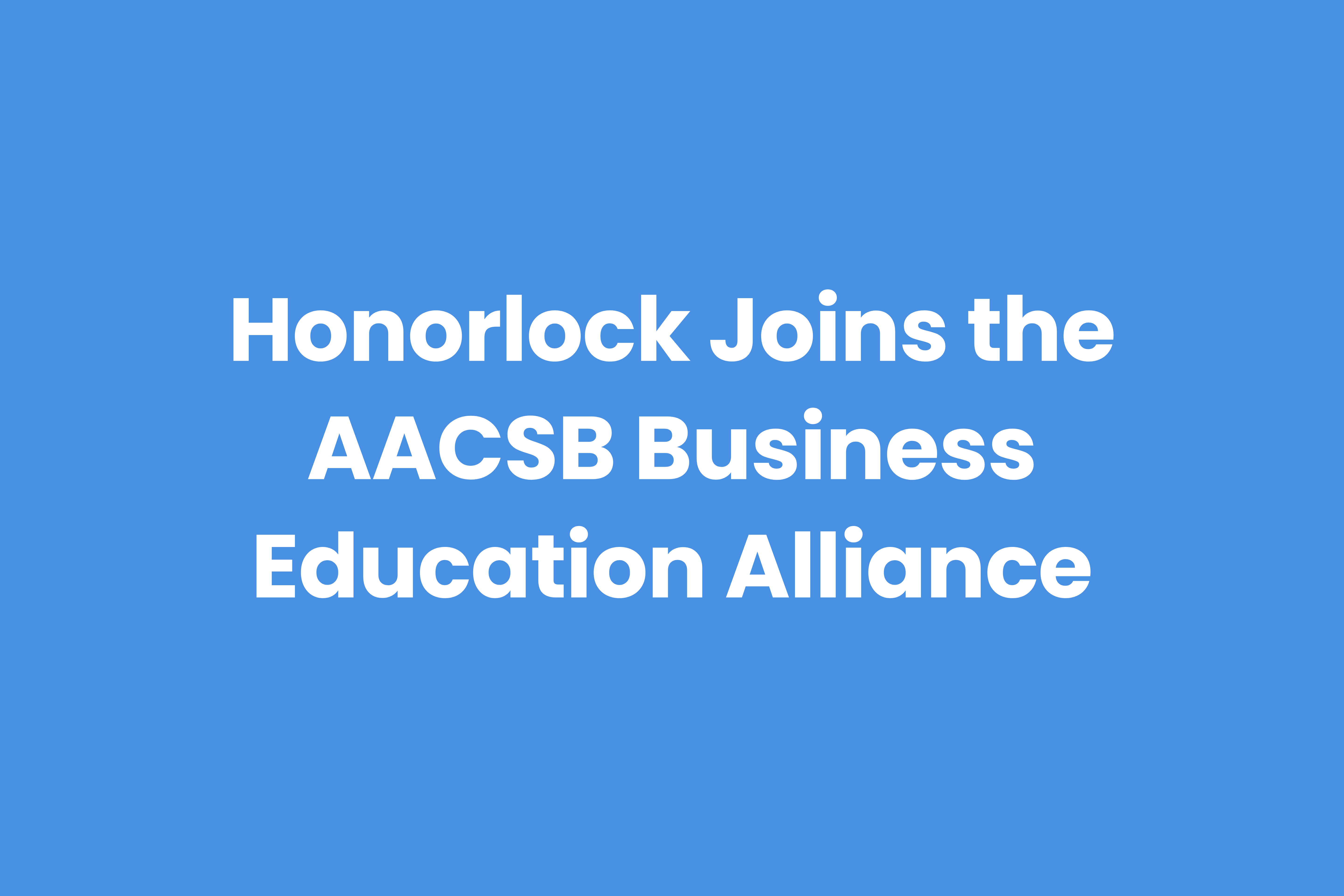 Honorlock Joins the AACSB Business Education Alliance Honorlock