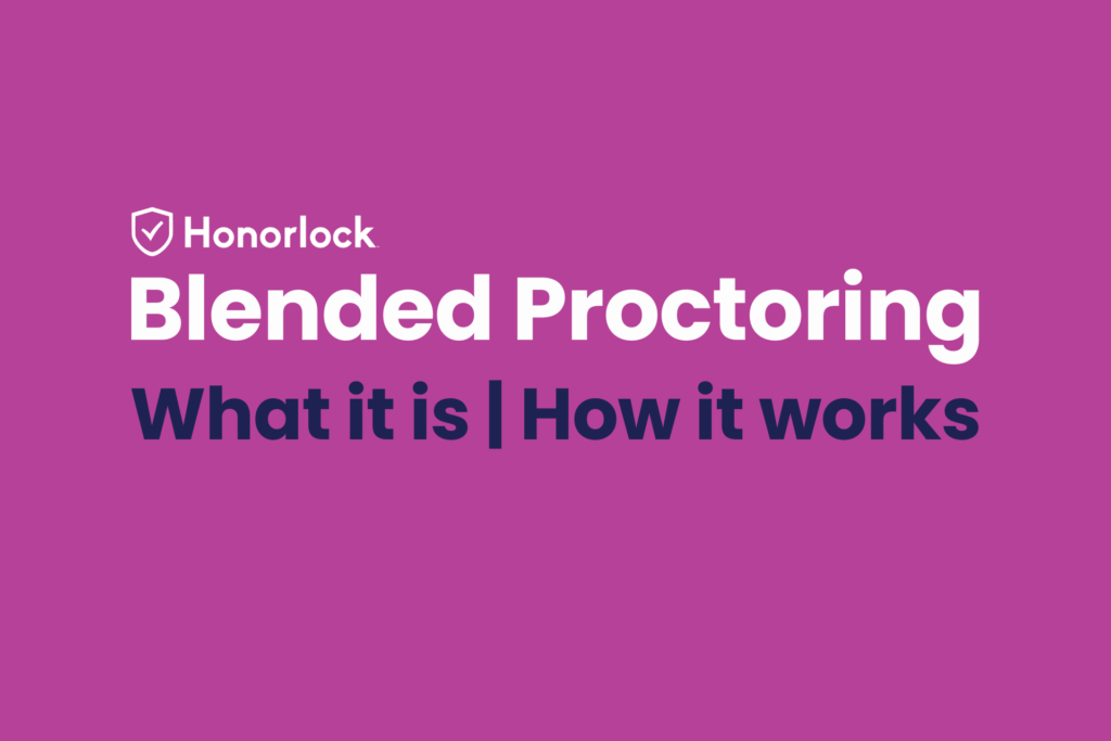 Article with infographic about how blended proctoring works