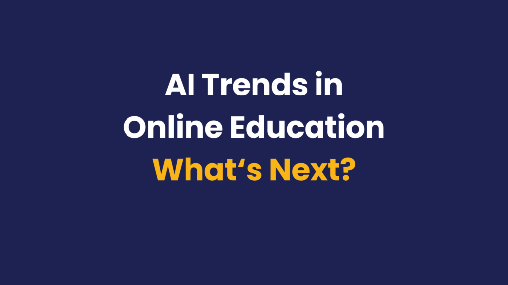 AI tools to improve online education