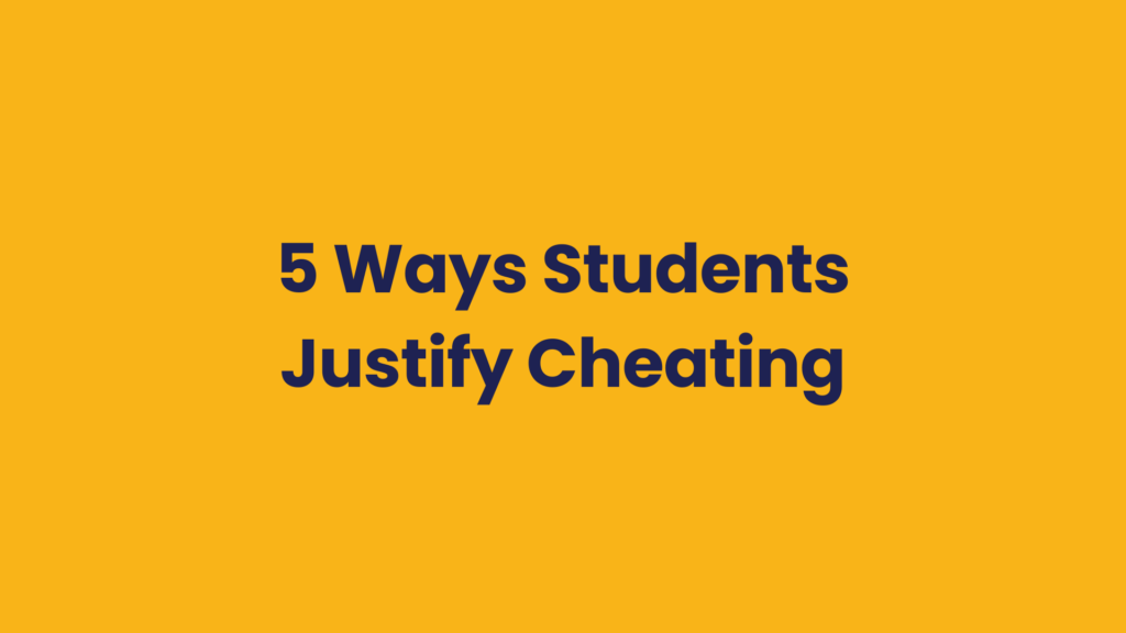 5 ways students justify cheating