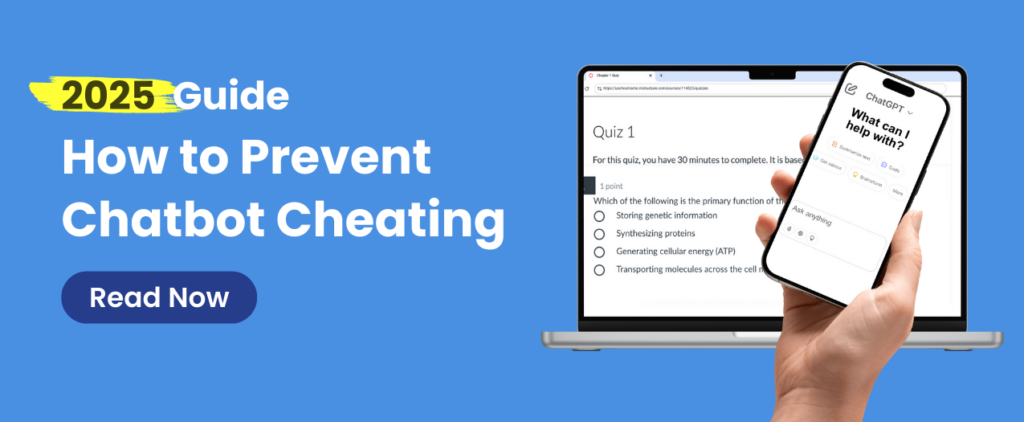Guide to preventing the use of chatbots in online learning. Laptop with a quiz on screen and a hand holding phone with a chatbot displayed
