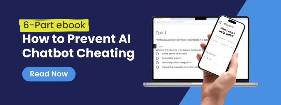 Read the 6 part guide to prevent AI chatbot cheating