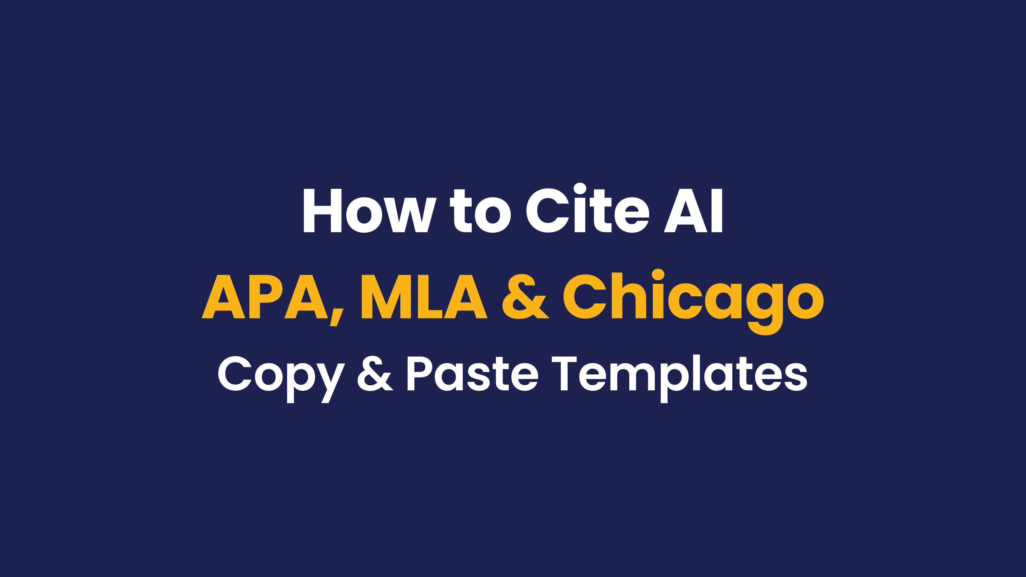 How to cite AI in APA, MLA, and Chicago with examples and templates