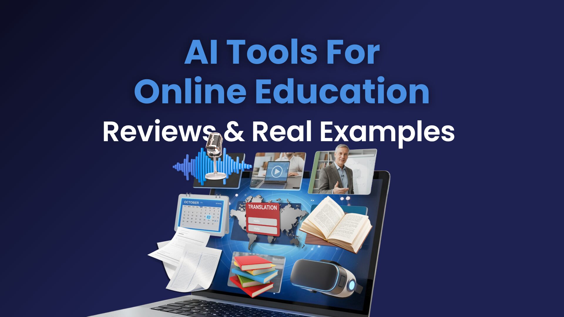 AI tools for online learning: reviews and real examples