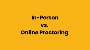 A comparison of online and in-person proctoring